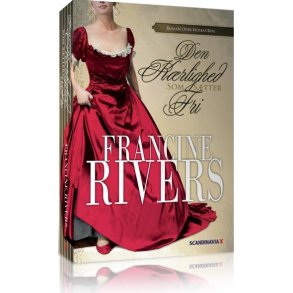 Den krlighed som stter fri - af Francine Rivers