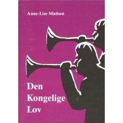 Den Kongelige Lov - af Anne-Lise Madsen