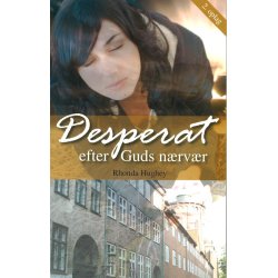 Desperat efter Guds nrvr (E-bog) af Rhonda Hughey
