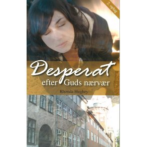 Desperat efter Guds nrvr (E-bog) af Rhonda Hughey