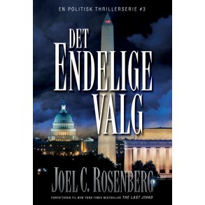 Det endelige valg - af Joel C Rosenberg