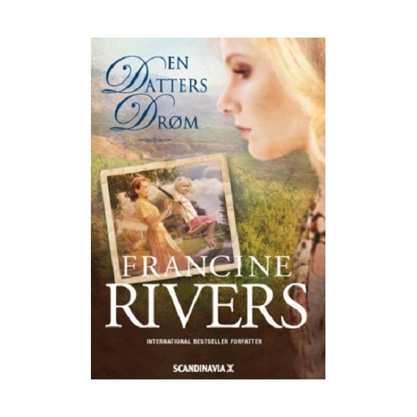 En datters drm - Af Francine Rivers