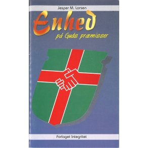 Enhed p Guds prmisser - af Jesper M. Larsen