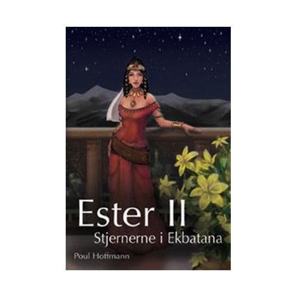 Ester II - Stjernerne i Ekbatana