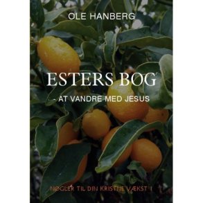 Esters bog - At vandre med Jesus