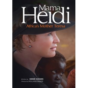 Mama Heidi - Africas Mother Teresa (e-book pdf)