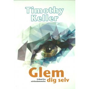 Glem dig selv - frihed fra selvbedmmelse