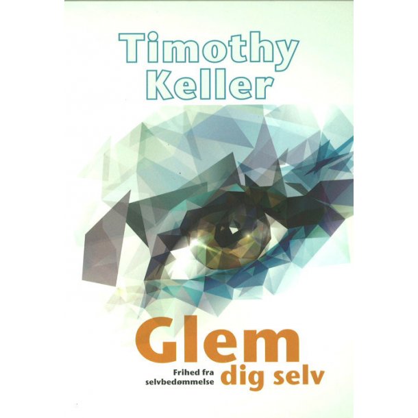 Glem dig selv - frihed fra selvbedmmelse