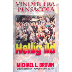 Hellig ild - Vinden fra Pensacola