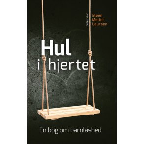 Hul i Hjertet - af Steen Mller Laursen