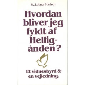 Hvordan bliver jeg fyldt af Hellignden?