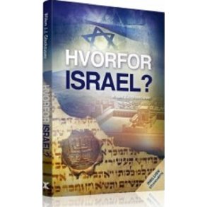 Hvorfor Israel? - af Willem J. J. Glashouwer
