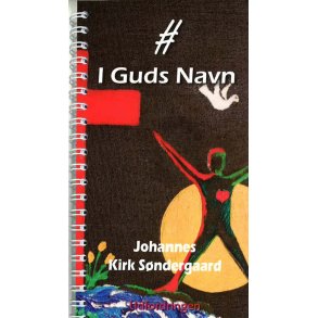 I Guds Navn - af Johannes Kirk Sndergaard