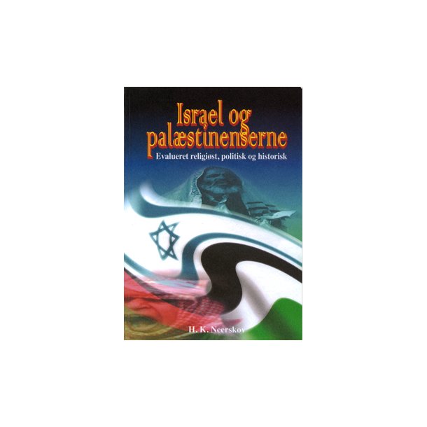 Israel og Palstinenserne (2. oplag) - af Hans Kristian Neerskov