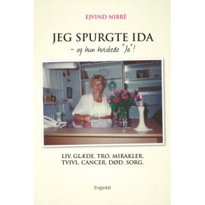 Jeg spurgte Ida - og hun hvisked ja - af Ejvind Nibre