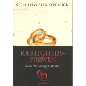 Krlighedsprven - af Stephen & Alex Kendrick