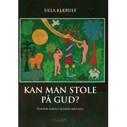 Kan man stole p Gud? - af Ulla Kjrulf