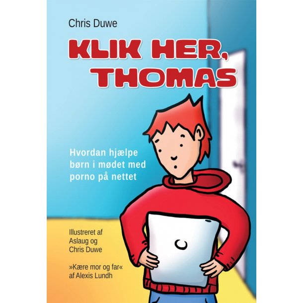Klik her, Thomas