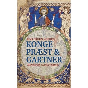 Konge, Prst og Gartner - af Jens Bruun Kofoed
