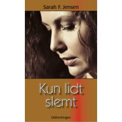 Kun lidt slemt - af Sarah F. Jensen