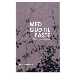 Med Gud til faste