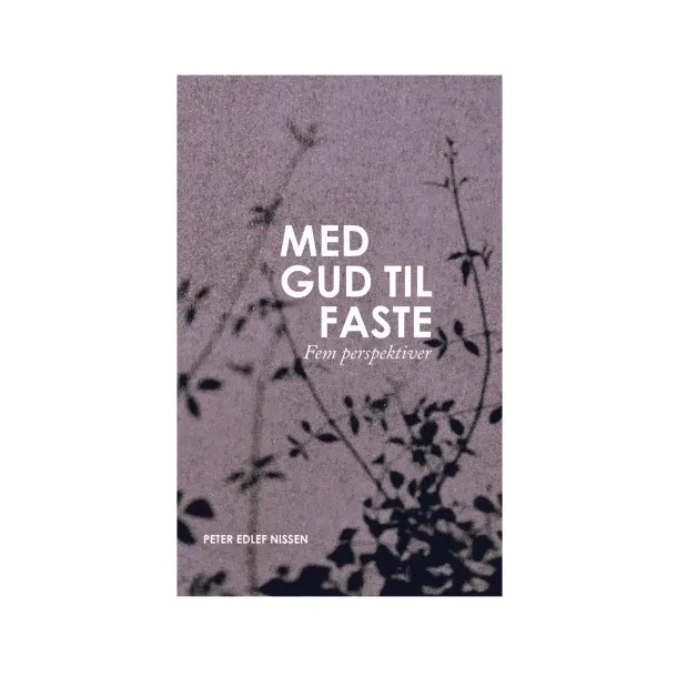 Med Gud til faste
