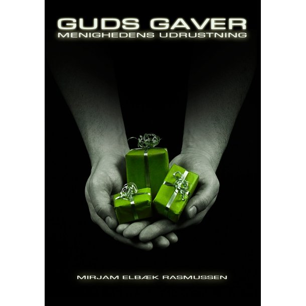 Guds gaver - Menighedens udrustning