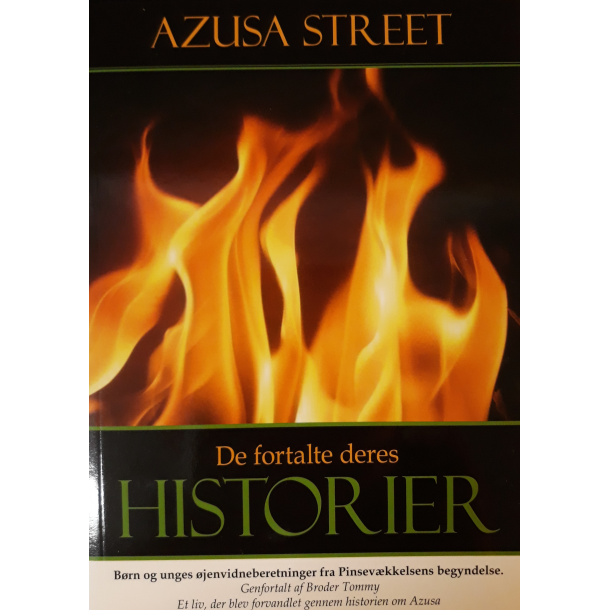 Azusa Street - De fortalte deres historier