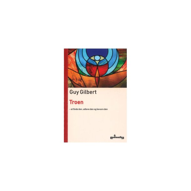 Troen - at finde den og bevare den