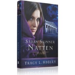 Sdan skinner natten - af Tracy L. Higley.