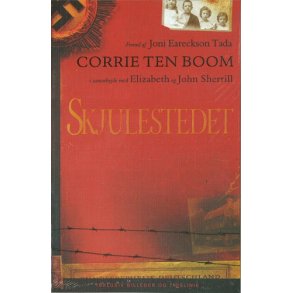 Skjulestedet - af Corrie Ten Boom samt E. & J. Sherrill