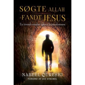 Sgte Allah - Fandt Jesus - af Nabeel Qureshi