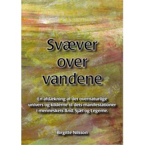 Svver over vandene - af Birgitte Nilsson