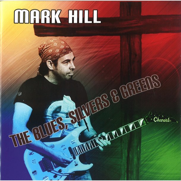 The Blues, Silvers &amp; Greens - af Mark Hill