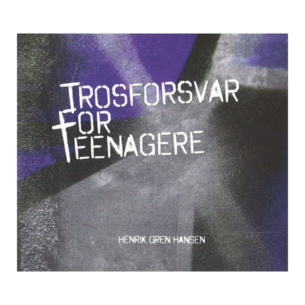 Trosforsvar for teenagere - Henrik Gren Hansen