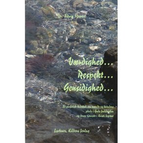 Vrdighed... Respekt... Gensidighed... - af Edwin Stewart