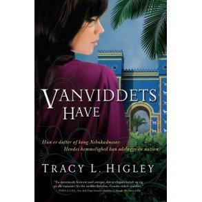 Vanviddets Have - af Tracy L. Higley