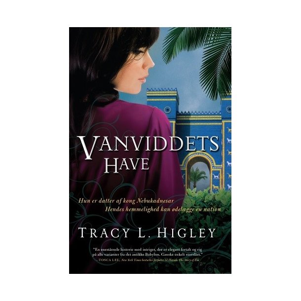 Vanviddets Have - af Tracy L. Higley