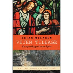 Vejen tilbage - af Brian McLaren