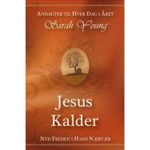 Jesus Kalder - af Sarah Young